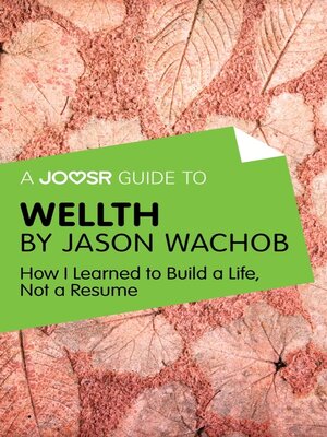 cover image of A Joosr Guide to... Wellth by Jason Wachob